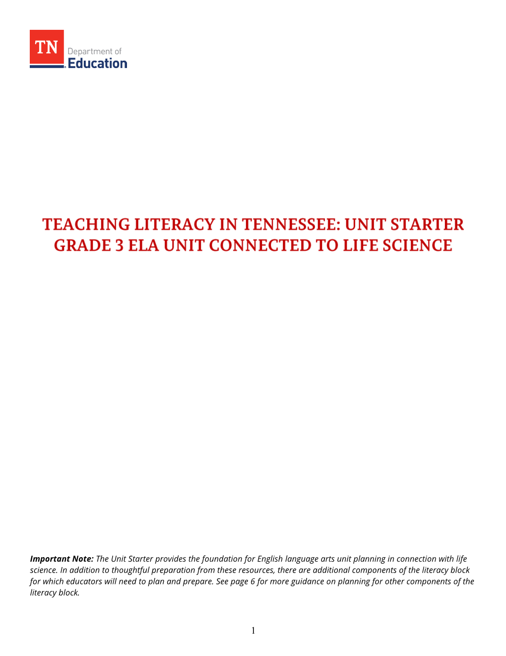 Important Note: the Unit Starter Provides the Foundation for English Language Arts Unit Planning in Connection with Life Science