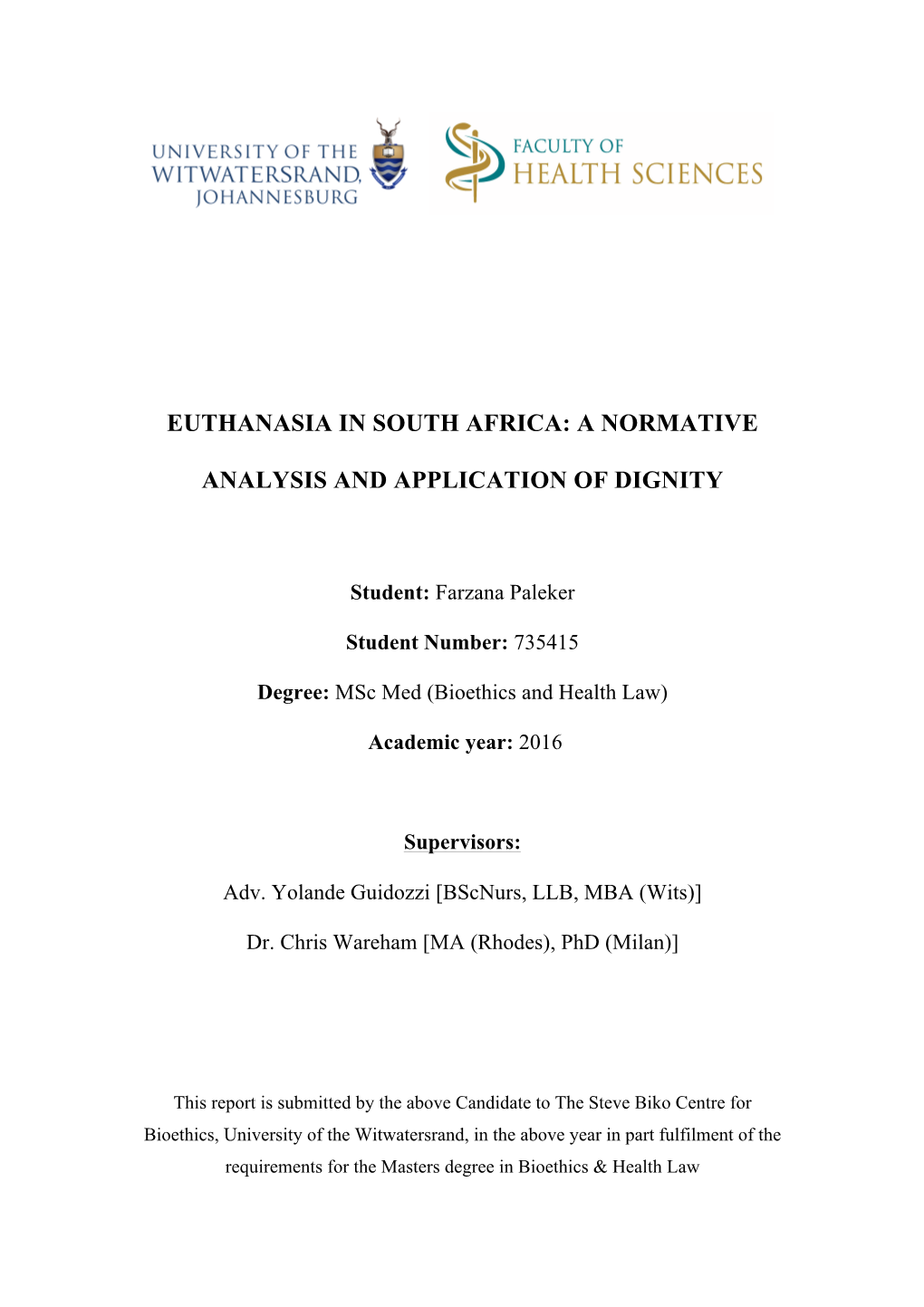 Euthanasia in South Africa: a Normative Analysis and Application