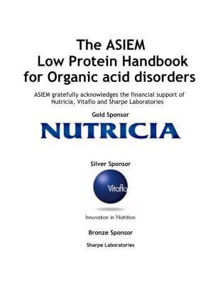 The ASIEM Low Protein Handbook for Organic Acid Disorders