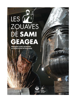 Les Zouaves De Sami Geagea Prennent Leurs Quartiers Au Rond-Point De Malonne