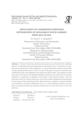 APPLICATION of MARKOWITZ PORTFOLIO OPTIMIZATION on BULGARIAN STOCK MARKET from 2013 to 2016 M. Ivanova1, L. Dospatliev2 1Departm