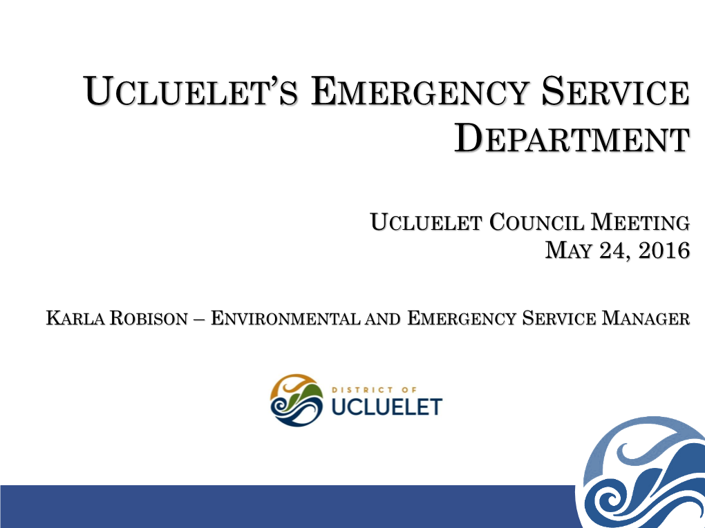 Ucluelet's Emergency Service Department