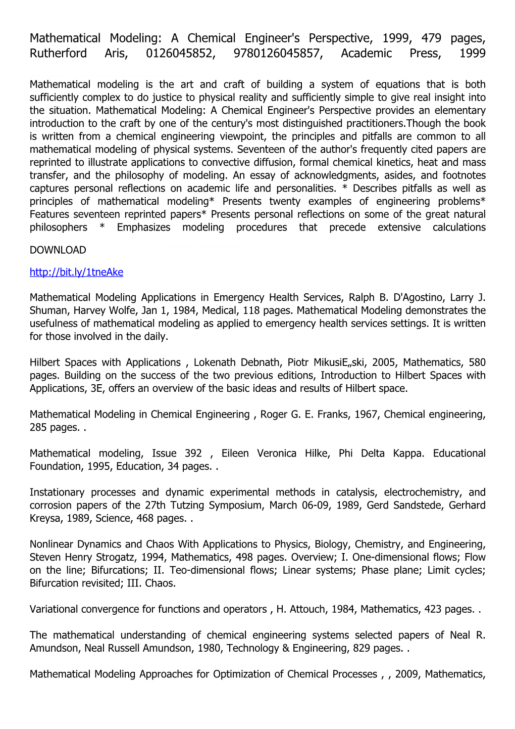 Mathematical Modeling: a Chemical Engineer's Perspective, 1999, 479 Pages, Rutherford Aris, 0126045852, 9780126045857, Academic Press, 1999