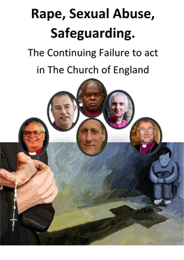 Rape, Sexual Abuse, Safeguarding. the Continuing Failure to Act in the Church of England