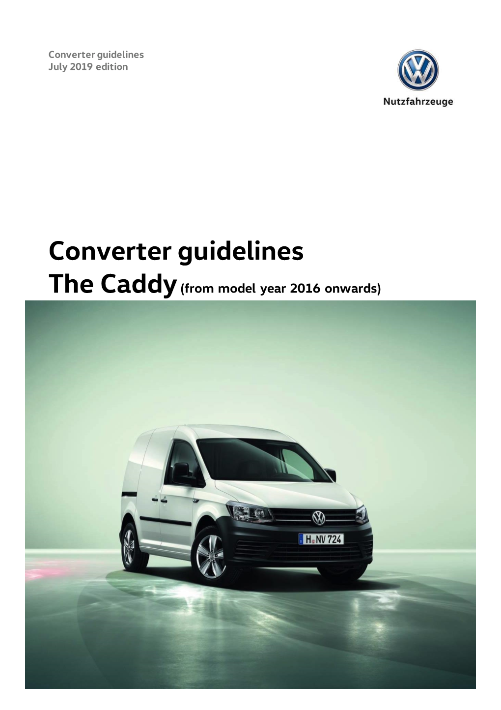 Converter Guidelines the Caddy(From Model Year 2016 Onwards)