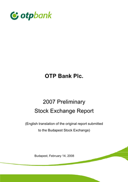 OTP Bank Plc. 2007 Preliminary Stock Exchange Report