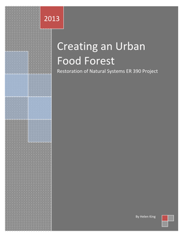 Creating an Urban Food Forest Restoration of Natural Systems ER 390 Project
