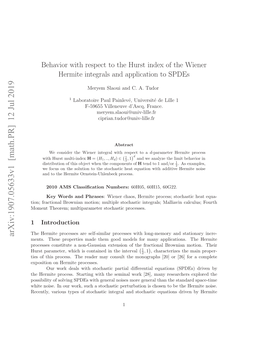 Behavior with Respect to the Hurst Index of the Wiener Hermite Integrals and Application to Spdes