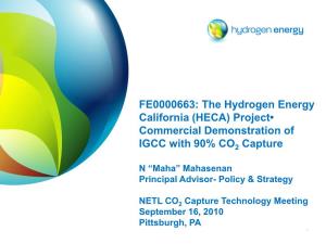 The Hydrogen Energy California (HECA) Project• Commercial Demonstration Of