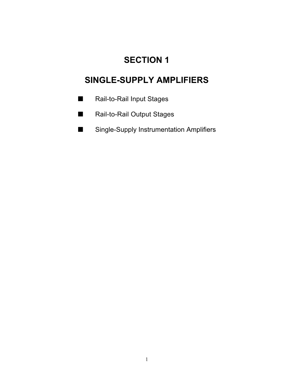 SECTION 1 SINGLE-SUPPLY AMPLIFIERS Adolfo Garcia