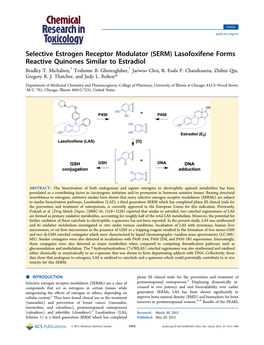 Selective Estrogen Receptor Modulator (SERM) Lasofoxifene Forms Reactive Quinones Similar to Estradiol † † Bradley T