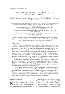 THE MARINE FOSSILS from SANTA MARIA ISLAND: an HISTORICAL OVERVIEW Patrícia Madeira 1, Andreas Kroh 4, António M. De Frias