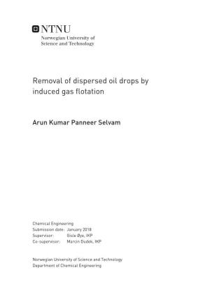 Removal of Dispersed Oil Drops by Induced Gas Flotation