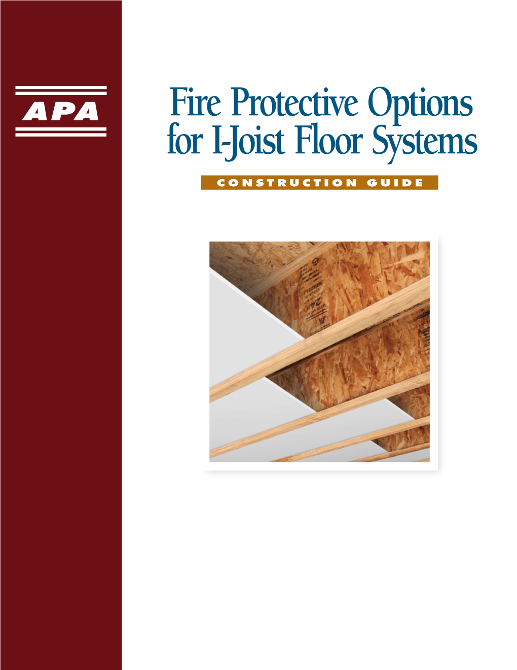 Fire Protective Options for I-Joist Floor Systems