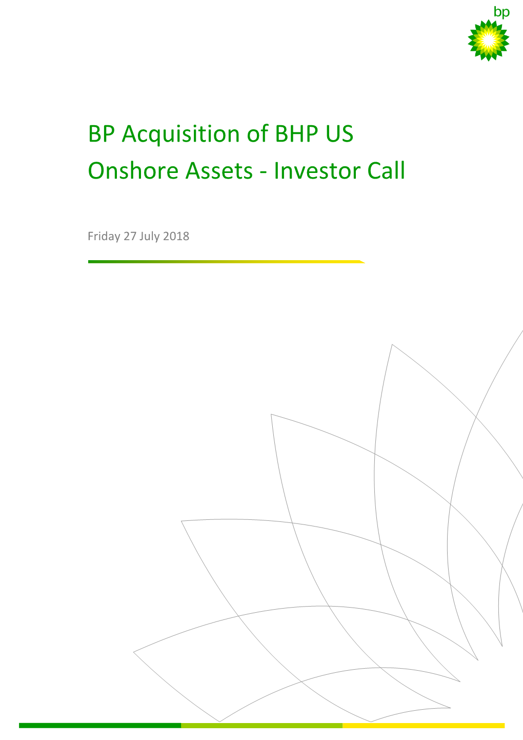 BP Acquisition of BHP US Onshore Assets - Investor Call