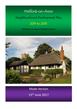 Welford-On-Avon Neighbourhood Development Plan MADE Version 15Th June 17