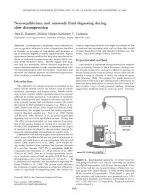Non-Equilibrium and Unsteady Fluid Degassing During Slow