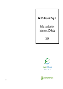 GEF Satoyama Project Fishermen Baseline Interviews: ID Guide 2016