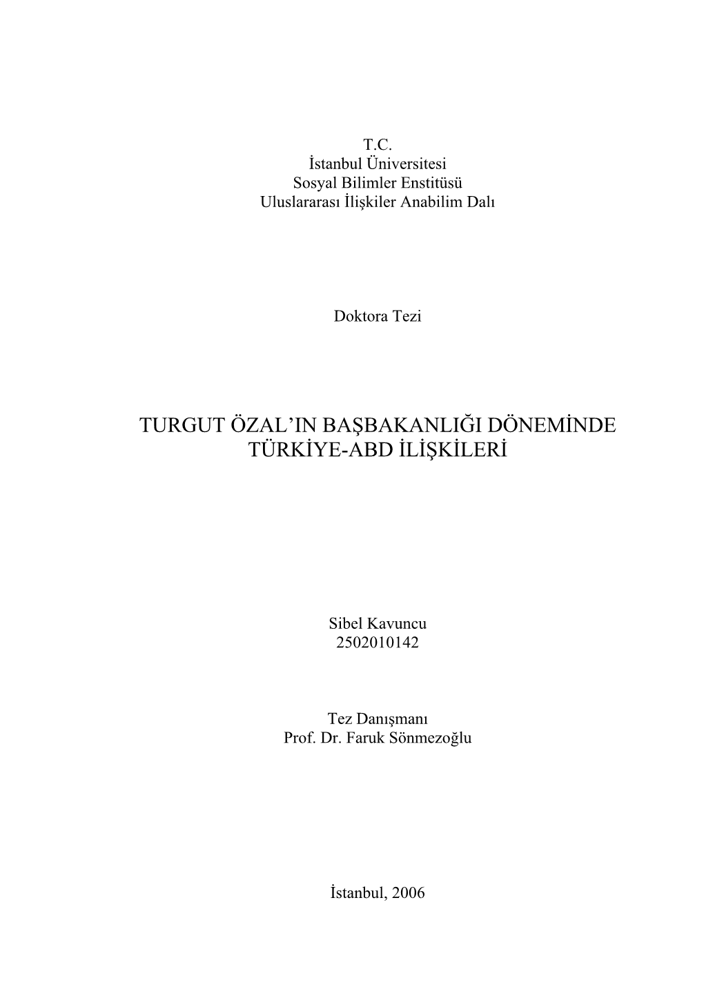 Turgut Özal'in Başbakanliği Döneminde Türkiye-Abd