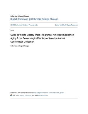 Guide to the Bo Diddley Track Program at American Society on Aging & the Gerontological Society of America Annual Conferences Collection