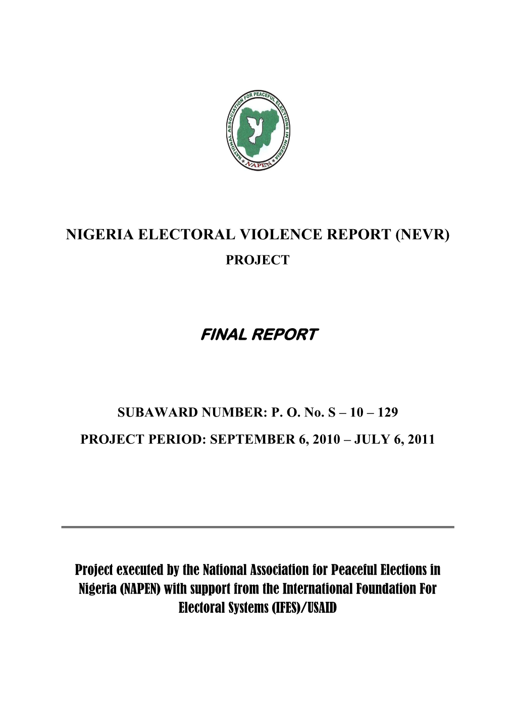 NEVR Final Report on Nigeria’S April 2011 National Elections