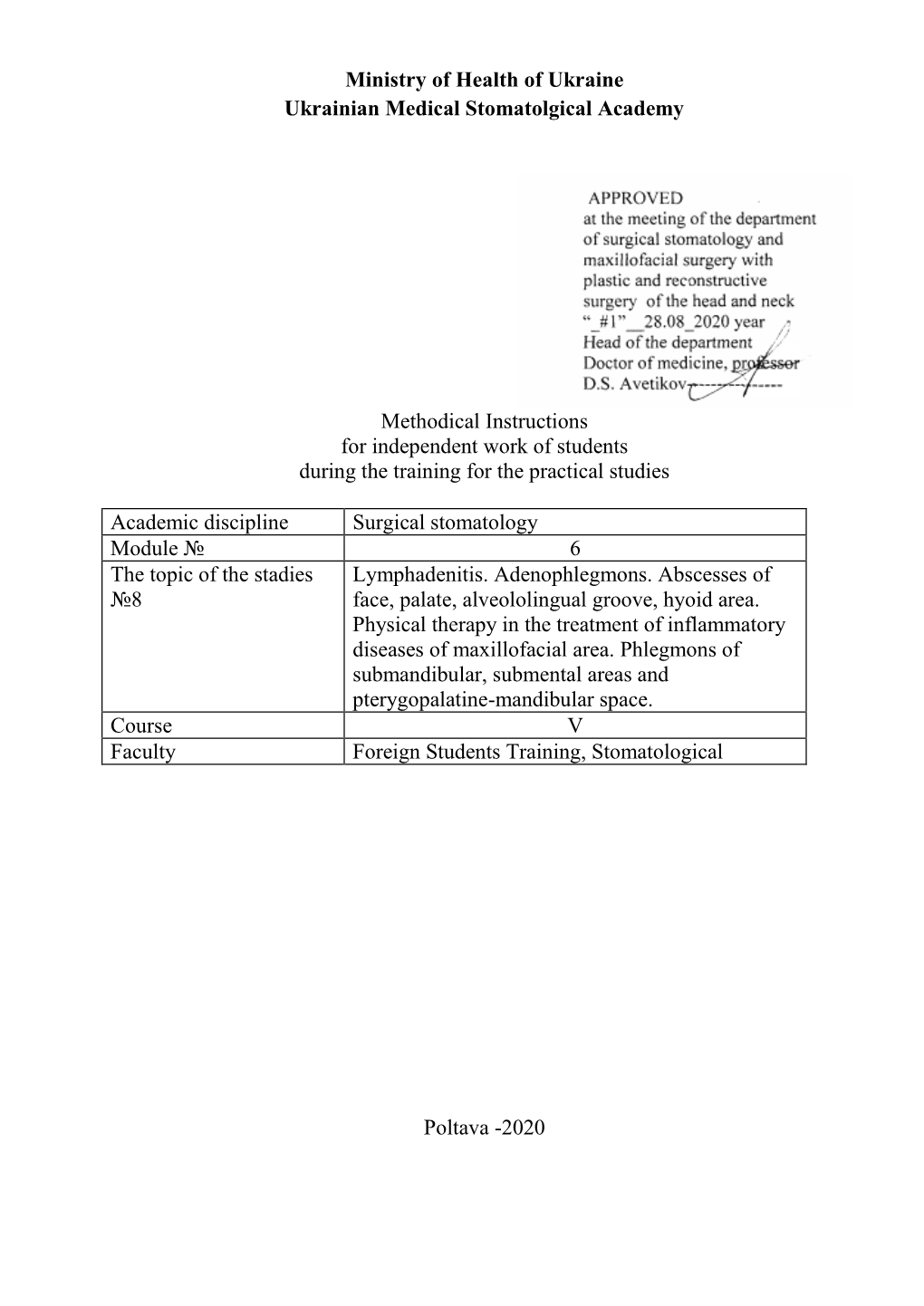 Ministry of Health of Ukraine Ukrainian Medical Stomatolgical Academy