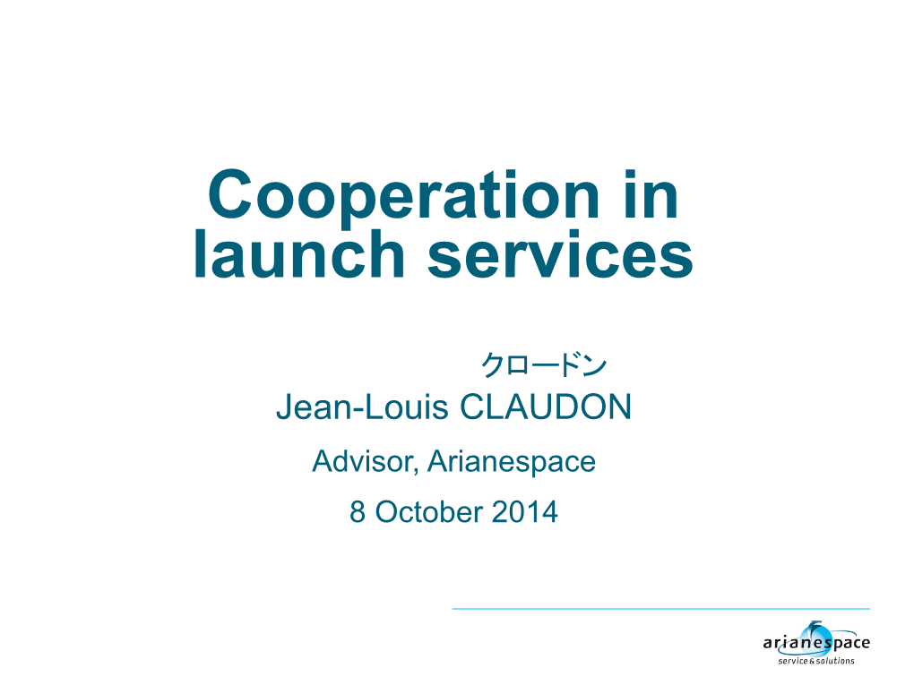 Cooperation in Launch Services