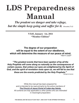 LDS Preparedness Manual the Prudent See Danger and Take Refuge, but the Simple Keep Going and Suffer for It