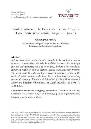 The Public and Private Image of Two Fourteenth-Century Hungarian Queens