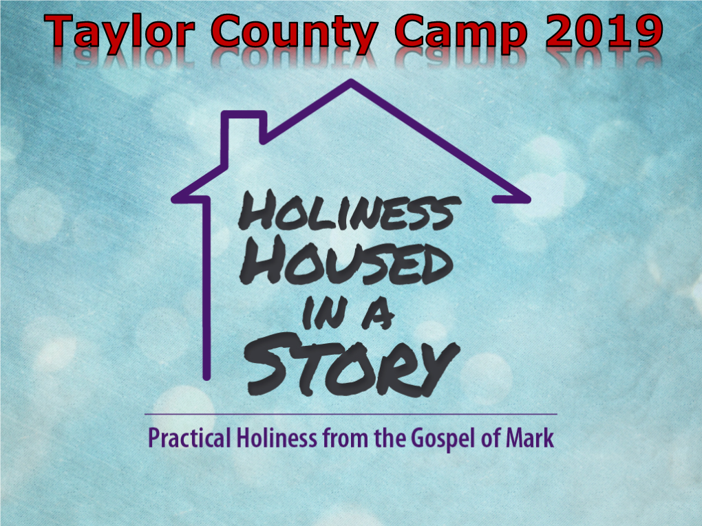 Taylor County Camp Mark 8-10 Passion Predictions