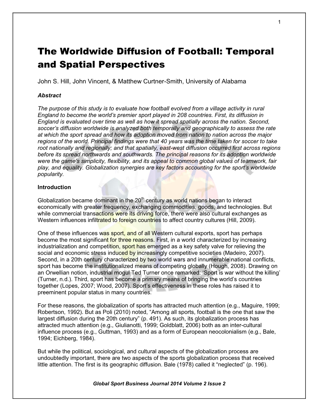 The Worldwide Diffusion of Football: Temporal and Spatial Perspectives