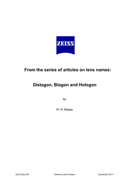 Distagon, Biogon, Hologon