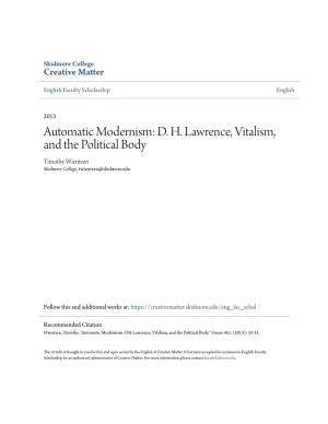Automatic Modernism: D. H. Lawrence, Vitalism, and the Political Body Timothy Wientzen Skidmore College, Twientzen@Skidmore.Edu
