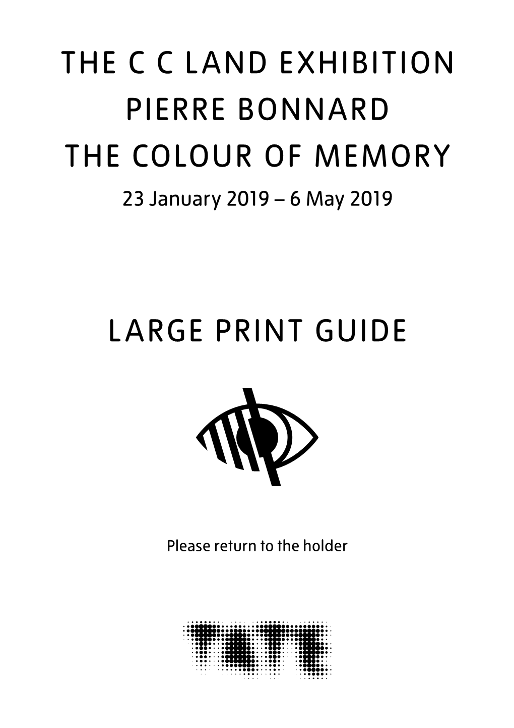 PIERRE BONNARD the COLOUR of MEMORY 23 January 2019 – 6 May 2019