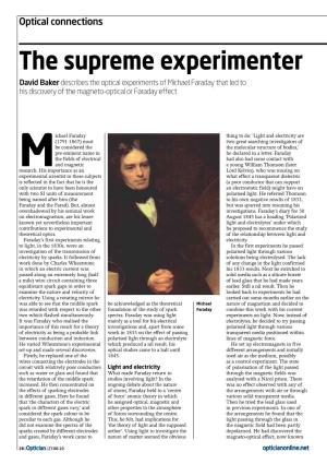 The Supreme Experimenter David Baker Describes the Optical Experiments of Michael Faraday That Led to His Discovery of the Magneto-Optical Or Faraday Effect
