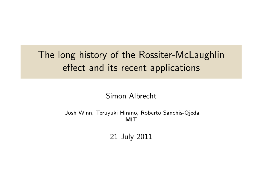 The Long History of the Rossiter-Mclaughlin Effect and Its