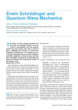 Erwin Schr ¨Odinger and Quantum Wave Mechanics