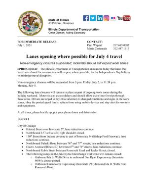 Lanes Opening Where Possible for July 4 Travel