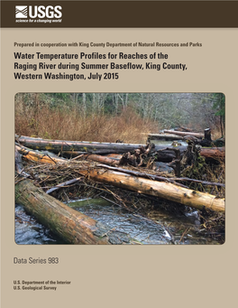 Water Temperature Profiles for Reaches of the Raging River During Summer Baseflow, King County, Western Washington, July 2015