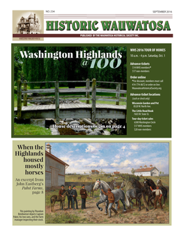 September 2016 Historic Wauwatosa Published by the Wauwatosa Historical Society Inc