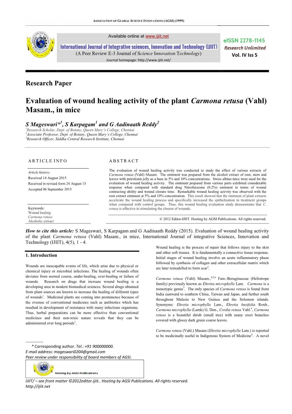 Evaluation of Wound Healing Activity of the Plant Carmona Retusa (Vahl) Masam., in Mice