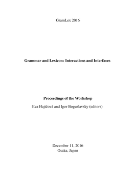 Proceedings of the Workshop on Grammar and Lexicon: Interactions and Interfaces, Pages 1–6, Osaka, Japan, December 11 2016