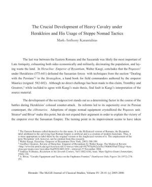 The Crucial Development of Heavy Cavalry Under Herakleios and His Usage of Steppe Nomad Tactics Mark-Anthony Karantabias