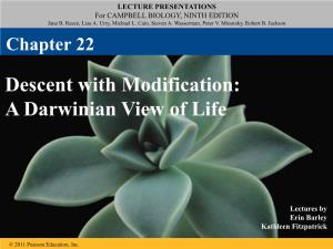 Descent with Modification: a Darwinian View of Life