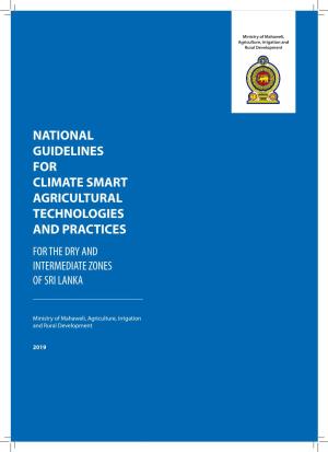 National Guidelines for Climate Smart Agricultural Technologies and Practices for the Dry and Intermediate Zones of Sri Lanka