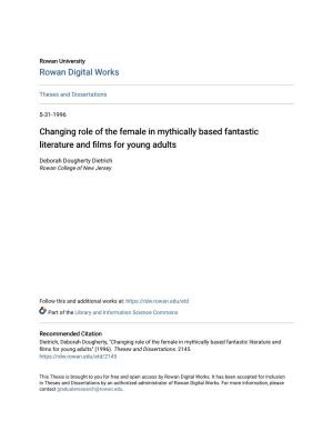 Changing Role of the Female in Mythically Based Fantastic Literature and Films for Oungy Adults