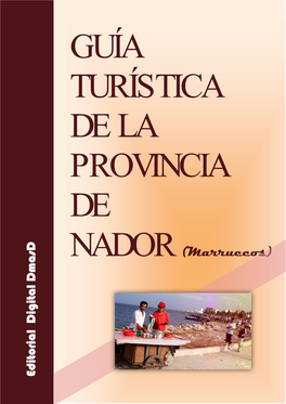 GUÍA TURÍSTICA DE LA PROVINCIA DE NADOR (Marruecos)