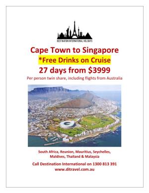 Cape Town to Singapore 27 Days from $3999