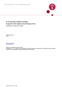 An Archaeology of Digital Knowledge Imaginaries of the Digital Cultural Heritage Archive Andreasen, Torsten Arni Caleb