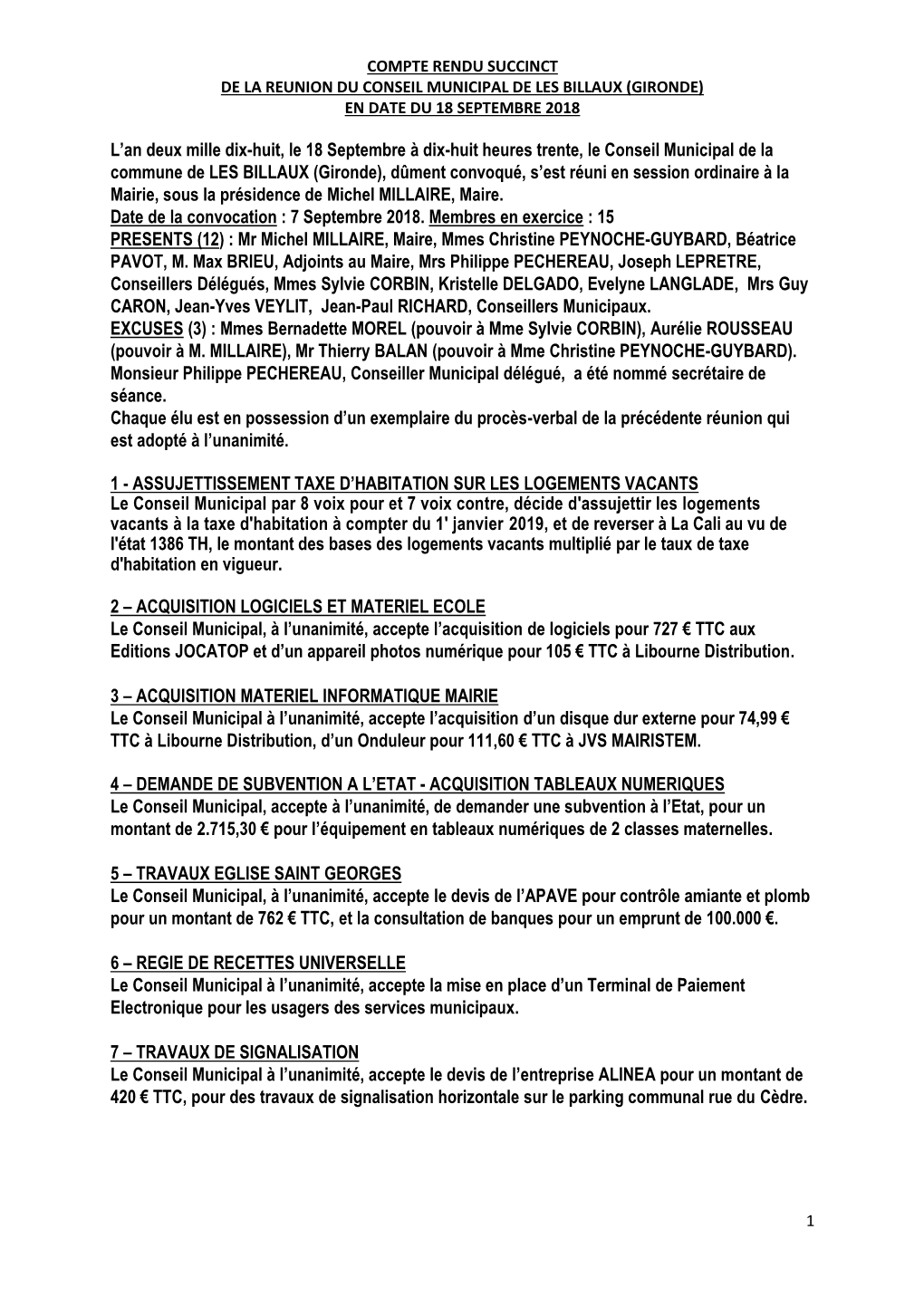 L'an Deux Mille Dix-Huit, Le 18 Septembre À Dix-Huit Heures Trente, Le Conseil Municipal De La Commune De LES BILLAUX (Girond